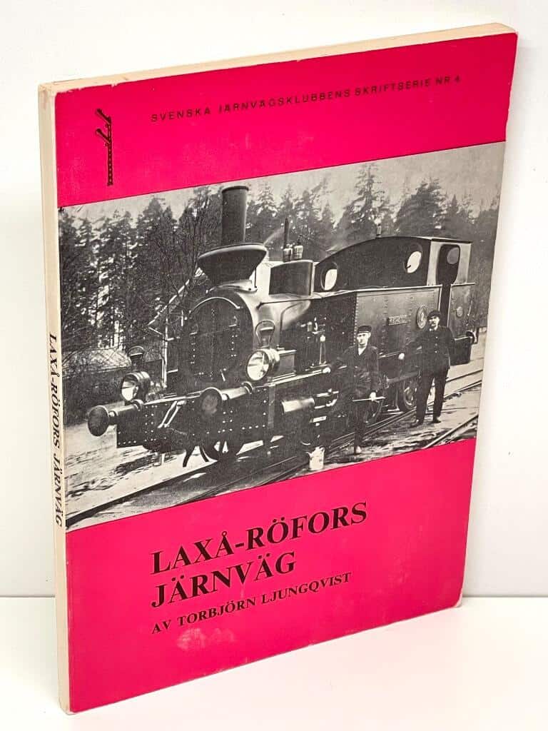 Torbjörn Ljungqvist : Laxå-Röfors järnväg