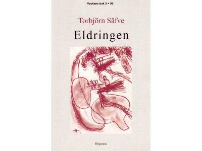 Torbjörn Säfve : Eldringen