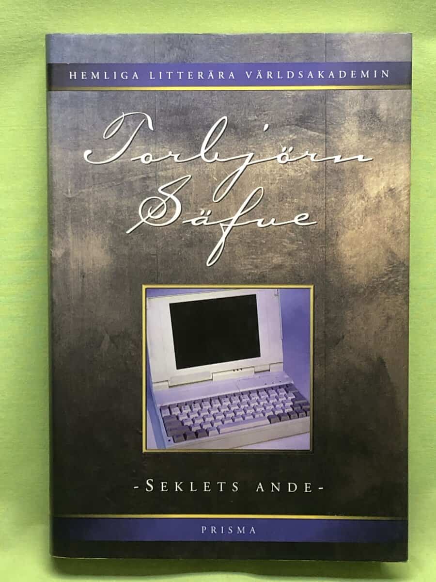 Torbjörn Säfve : Hemliga litterära världsakademin