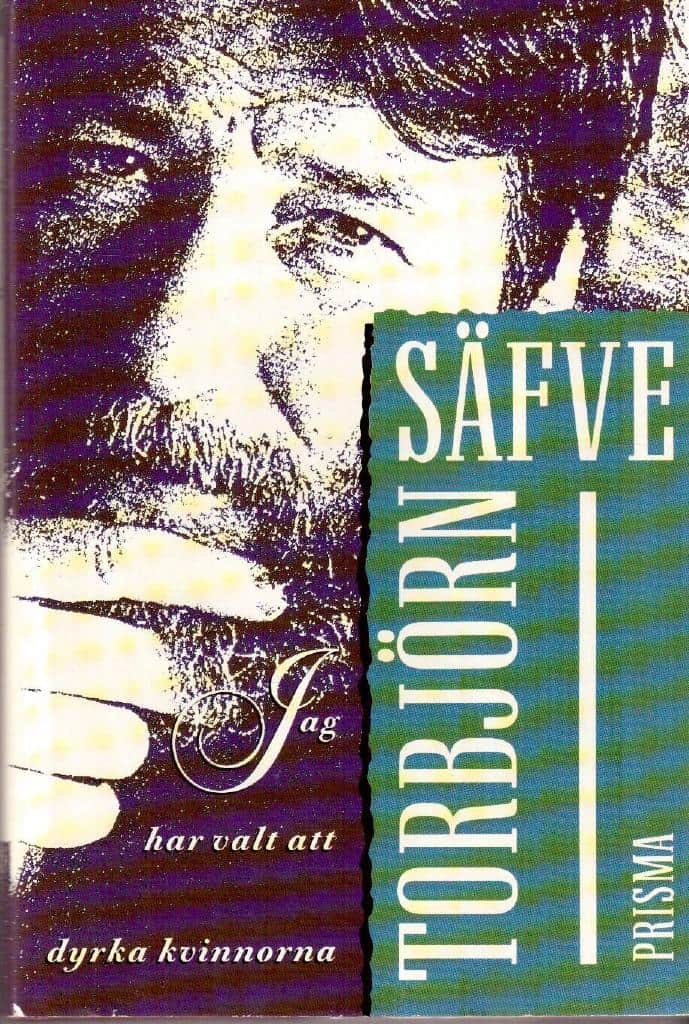 Torbjörn Säfve : Jag har valt att dyrka kvinnorna. Collage