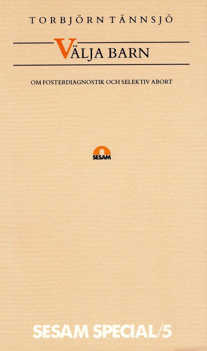 Torbjörn Tännsjö : Välja barn