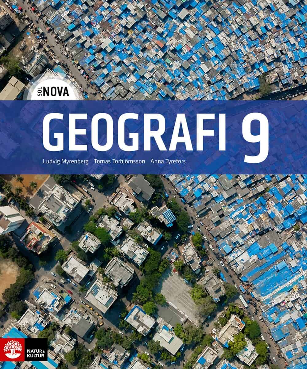 Torbjörnsson, Tomas ; Myrenberg, Ludvig ; Tyrefors, Anna : SOL NOVA Geografi 9