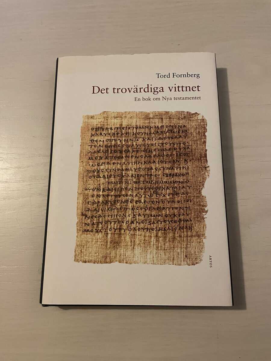 Tord Fornborg : Det trovärdiga vittnet