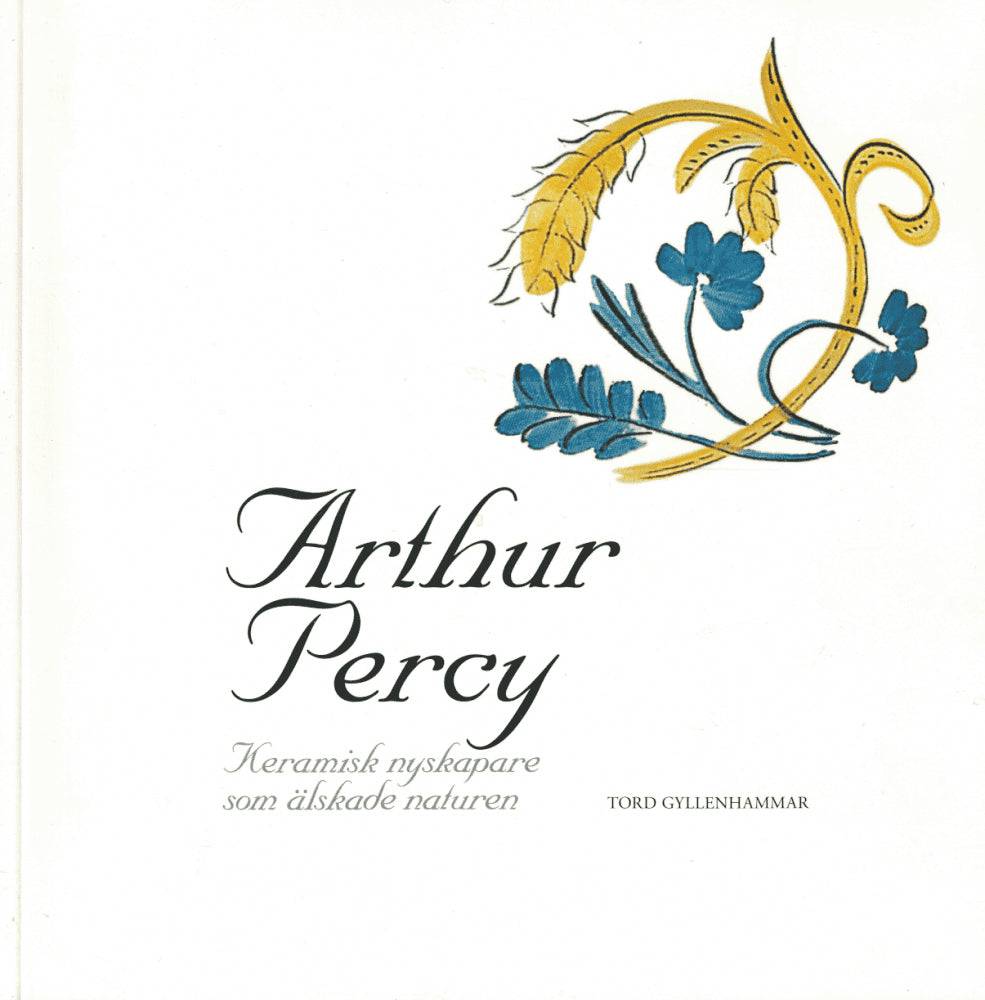 Tord Gyllenhammar : Arthur Percy