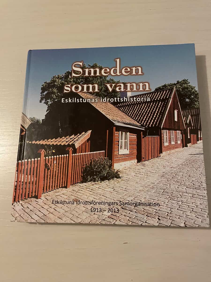 Tord Juszczak : Smeden som vann - Eskilstunas idrottshistoria