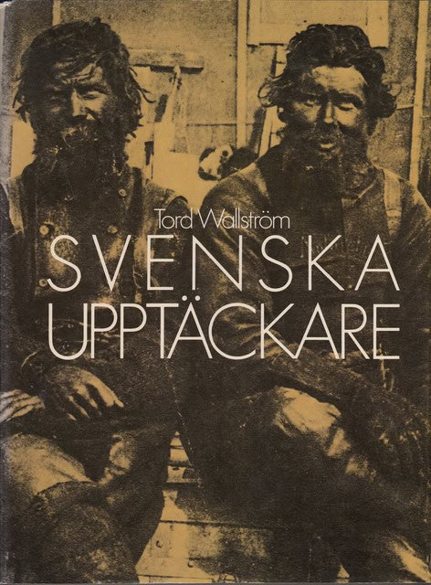 Tord Wallström : Svenska upptäckare