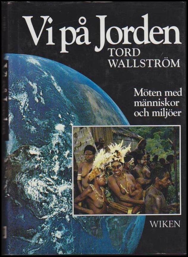 Tord Wallström : Vi på jorden