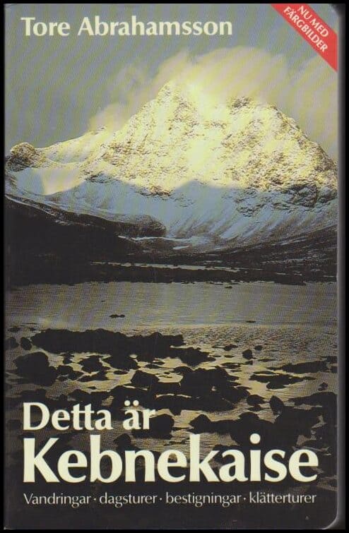 Tore Abrahamsson : Detta är Kebnekaise