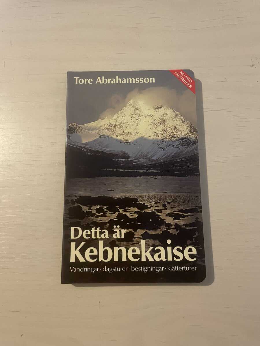 Tore Abrahamsson : Detta är Kebnekaise