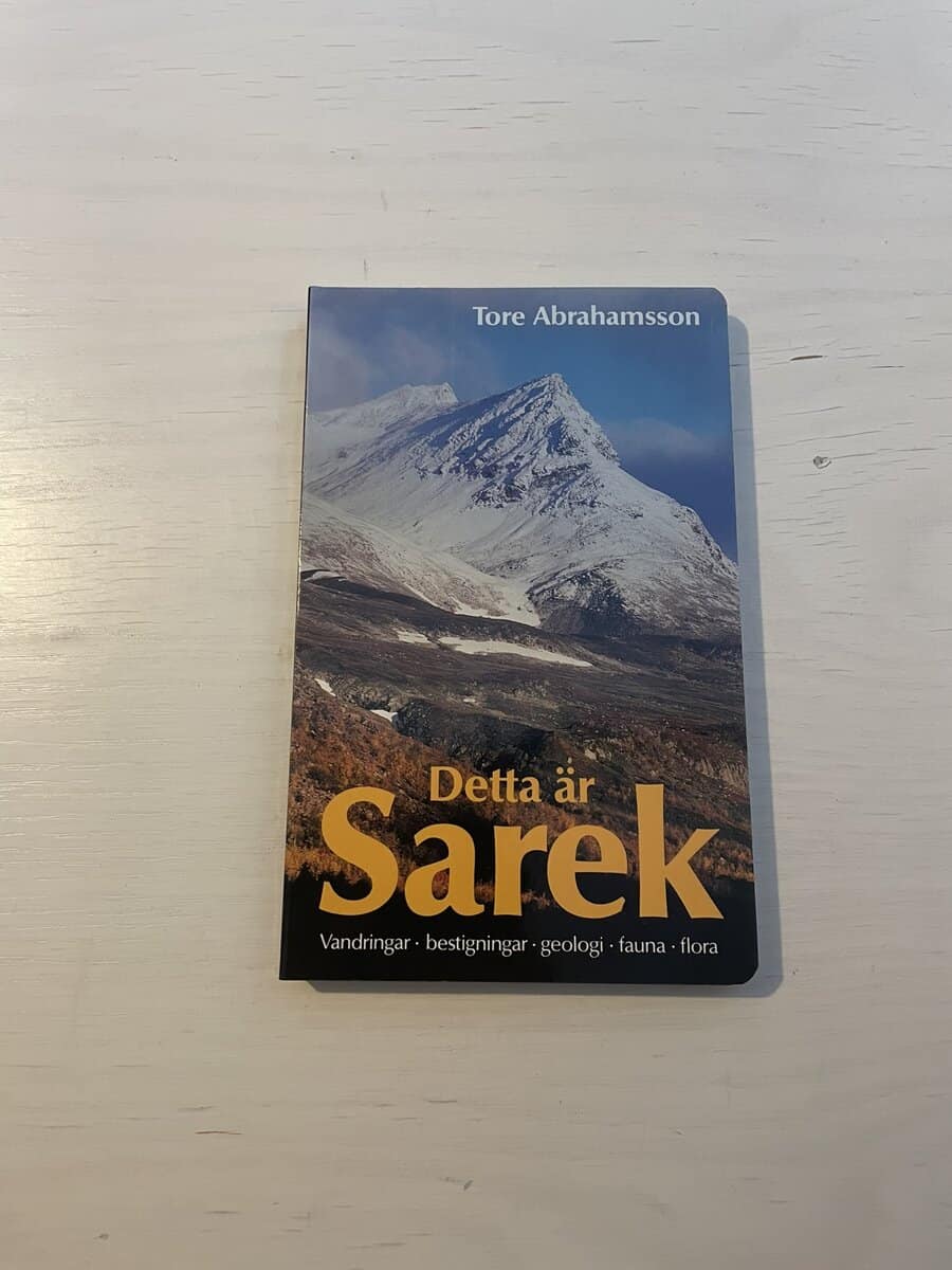 Tore Abrahamsson : Detta är Sarek