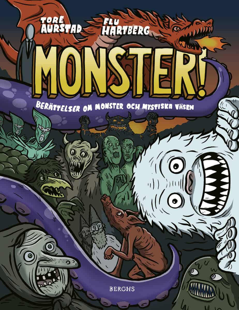 Tore Aurstad : Monster! - Berättelser om monster och mystiska väsen