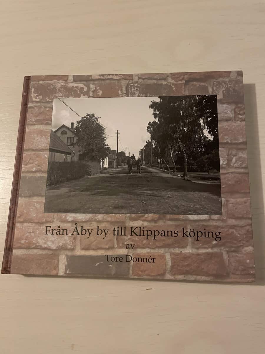 Tore Donnér : Från Åby by till Klippans köping