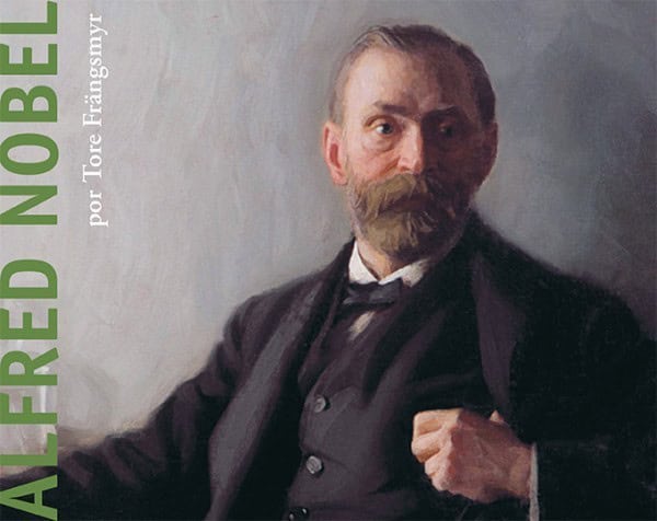Tore Frängsmyr : Alfred Nobel