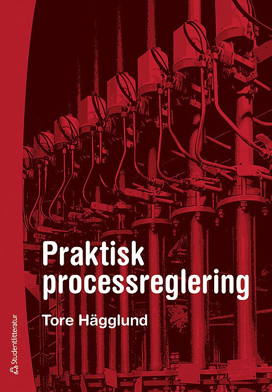 Tore Hägglund : Praktisk processreglering