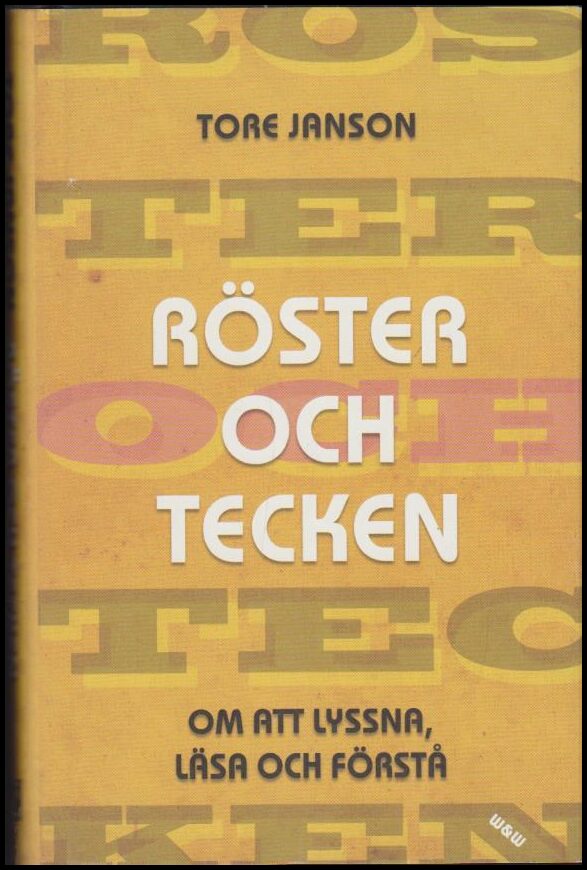 Tore Janson : Röster och tecken