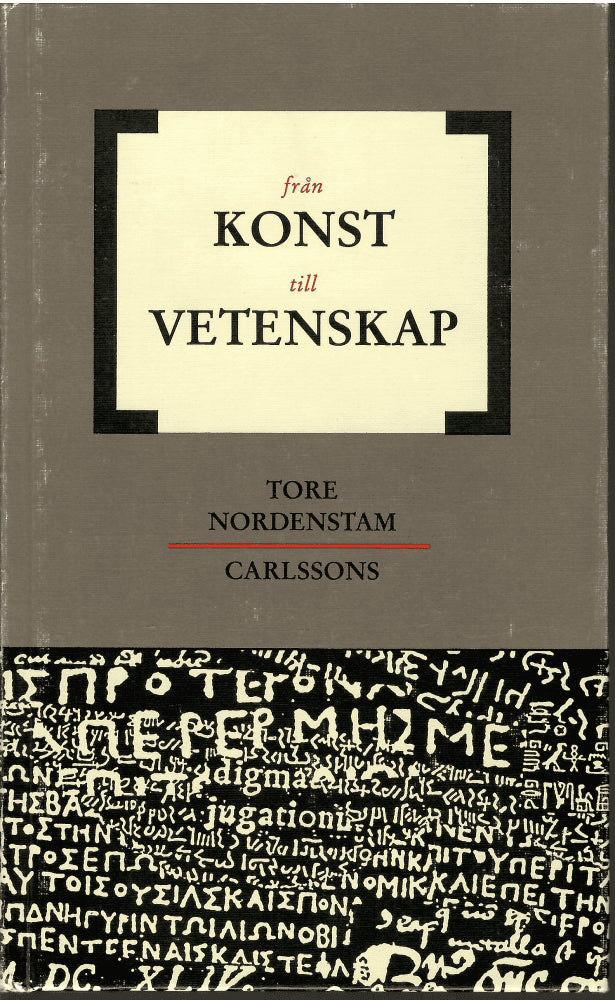 Tore Nordenstam : Från konst till vetenskap