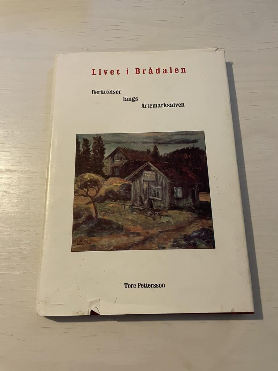 Tore Pettersson : Livet i Brådalen