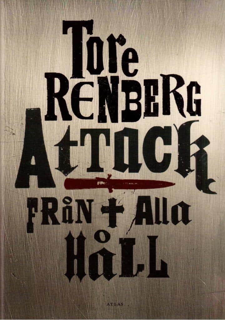 Tore Renberg : Attack från alla håll