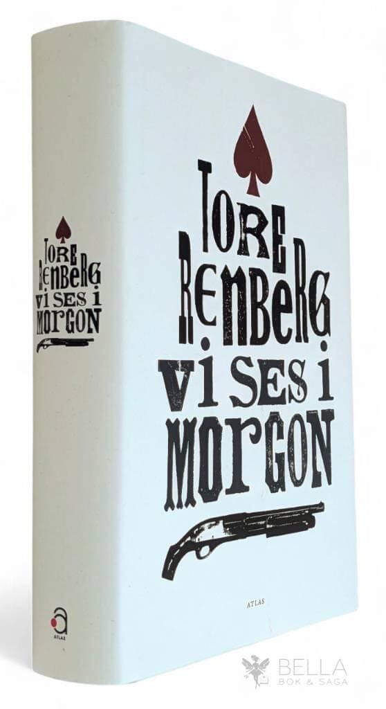 Tore Renberg : Vi ses i morgon