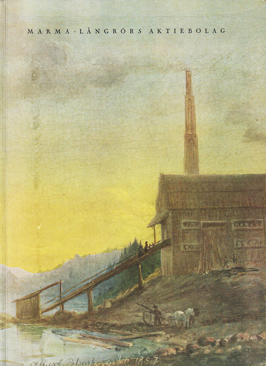 Tore Sellberg : Marma-Långrörs aktiebolag