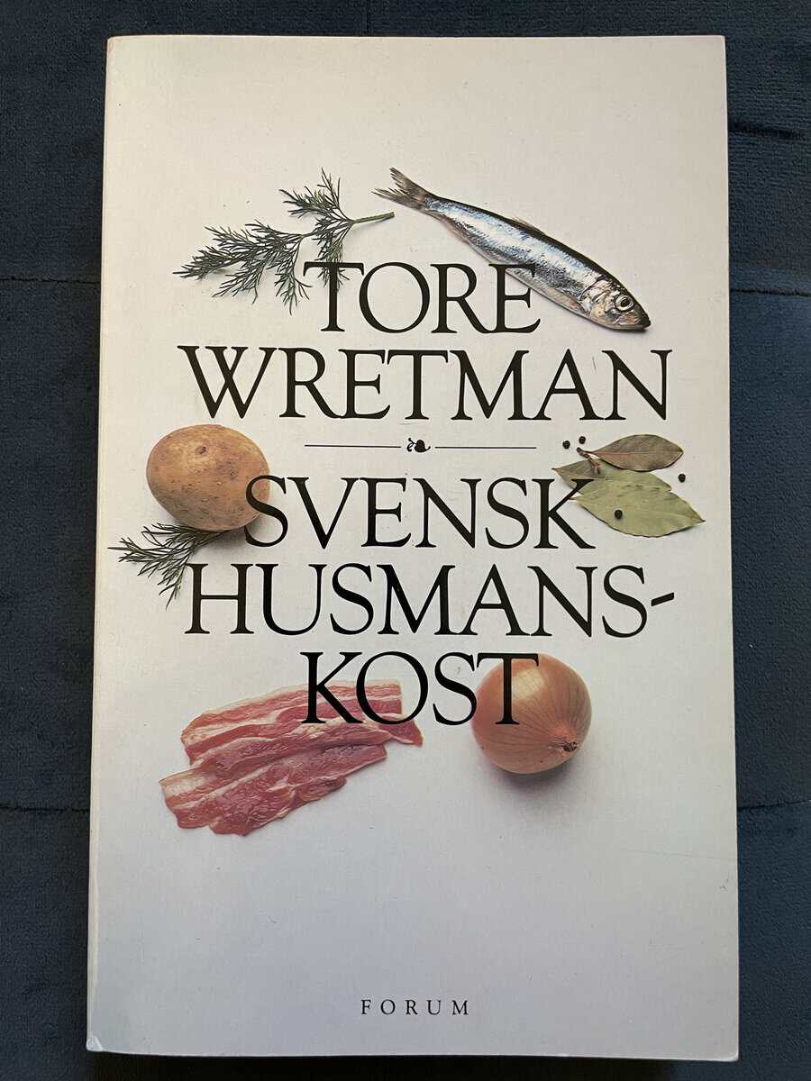 Tore Wretman : Svensk husmanskost