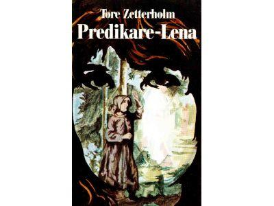 Tore Zetterholm : Predikare-Lena