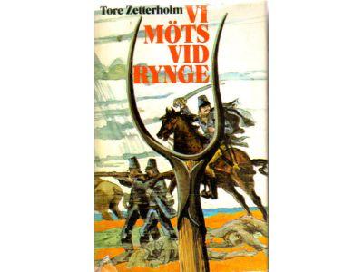 Tore Zetterholm : Vi möts vid Rynge