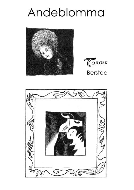 Torger Berstad : Andeblomma