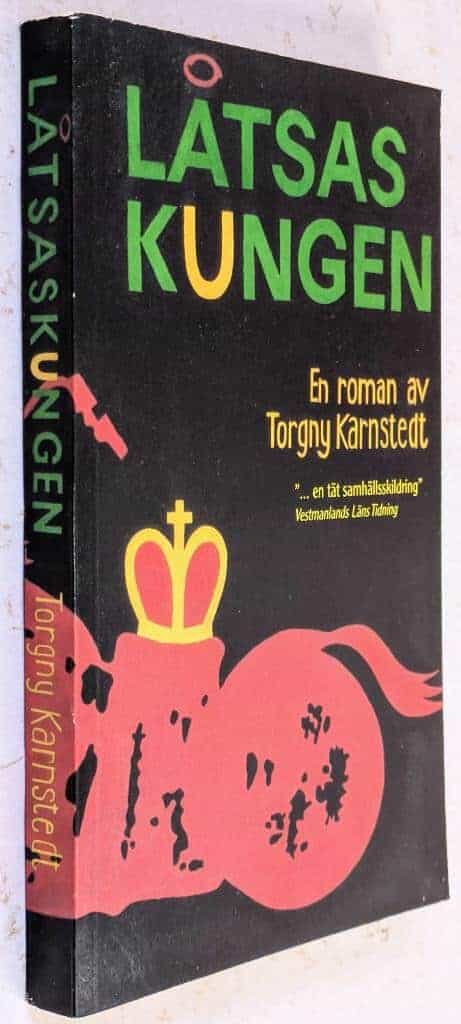 Torgny Karnstedt : Låtsaskungen