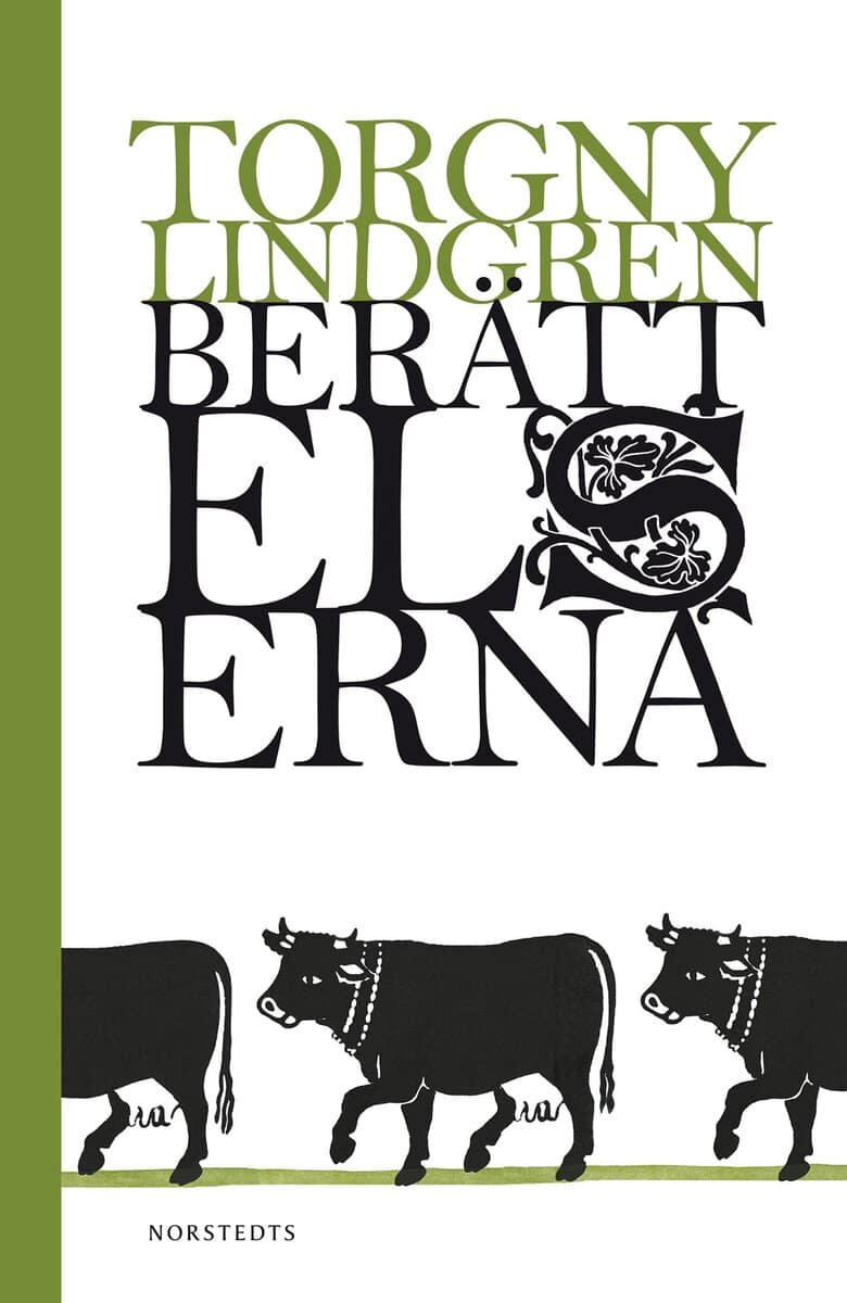 Torgny Lindgren : Berättelserna