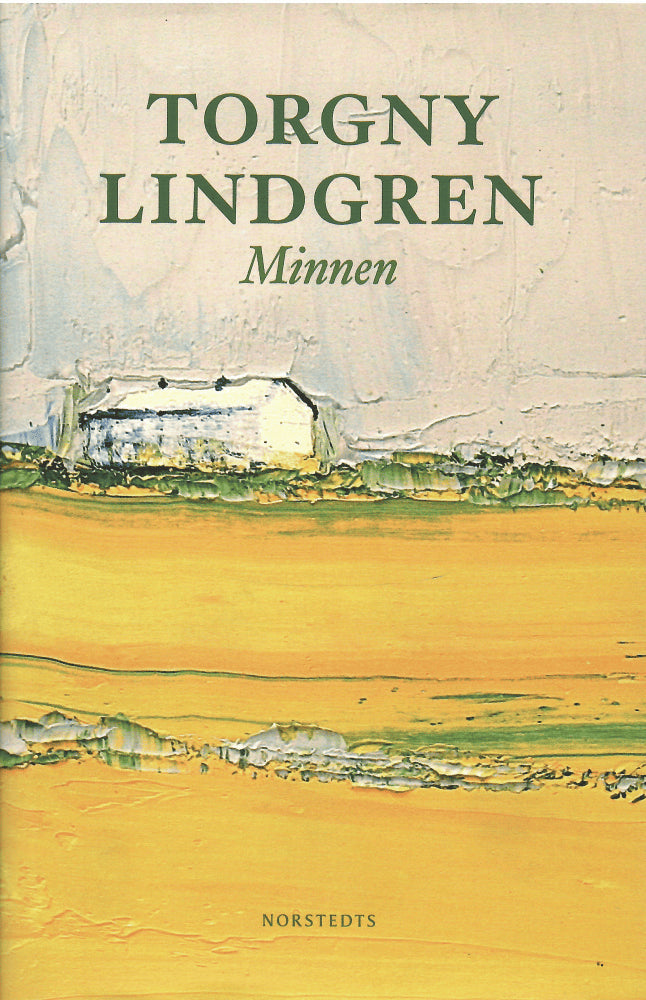 Torgny Lindgren : Minnen