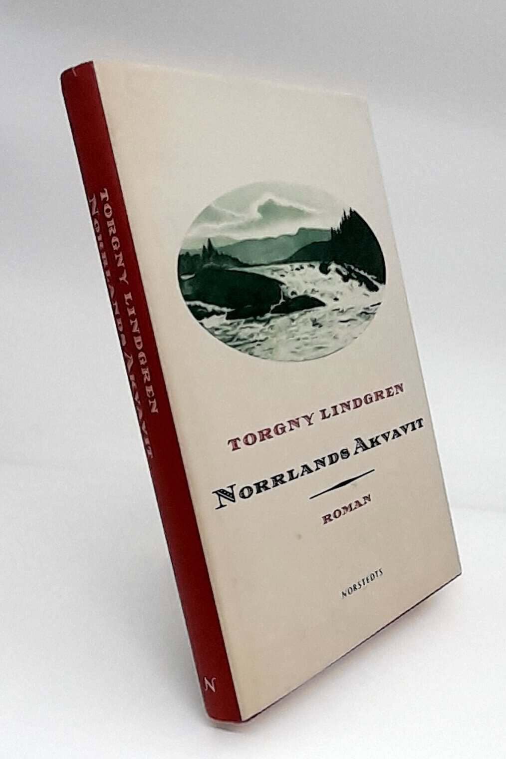 Torgny Lindgren : Norrlands akvavit