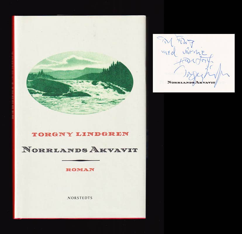 Torgny Lindgren : Norrlands Akvavit. Roman (dedikation)