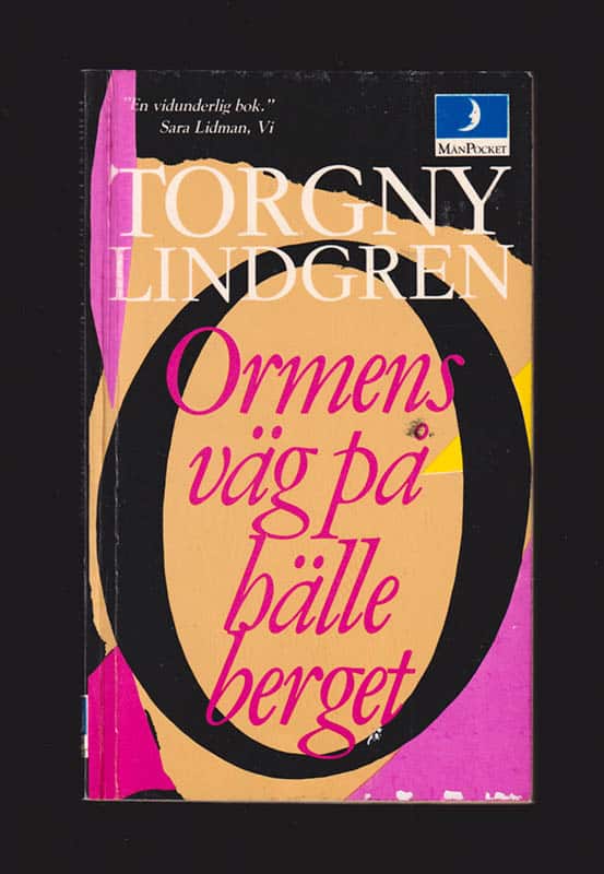 Torgny Lindgren : Ormens väg på hälleberget