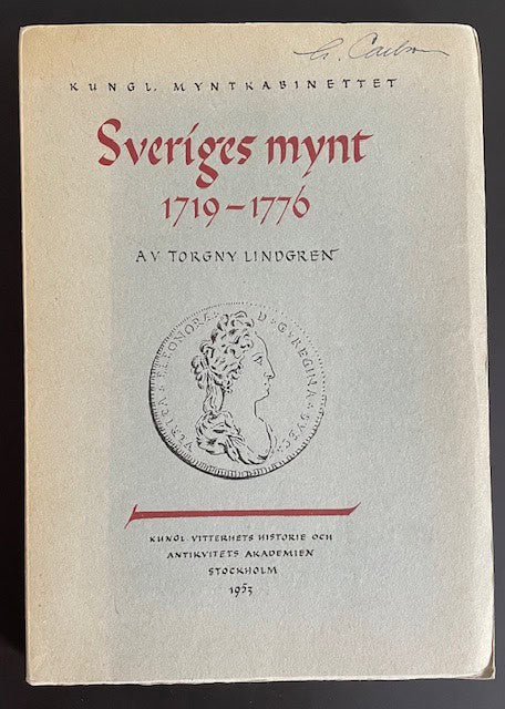 Torgny. Lindgren : Sveriges mynt 1719-1776.