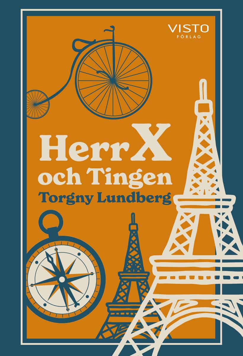 Torgny Lundberg : Herr X och Tingen