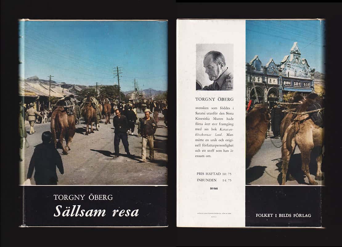 Torgny Öberg : Sällsam resa (Kina och Mongoliet)
