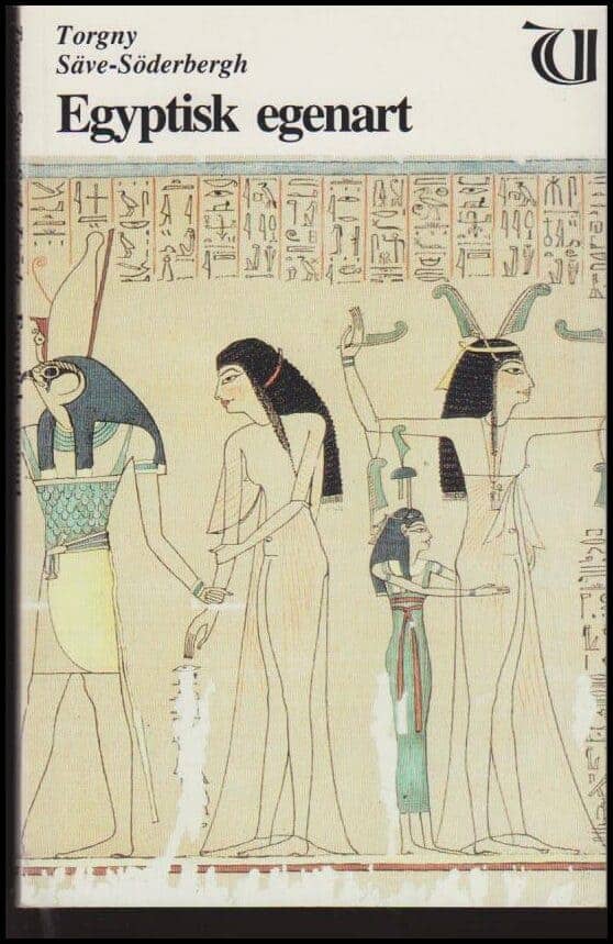 Torgny Säve-Söderbergh : Egyptisk egenart