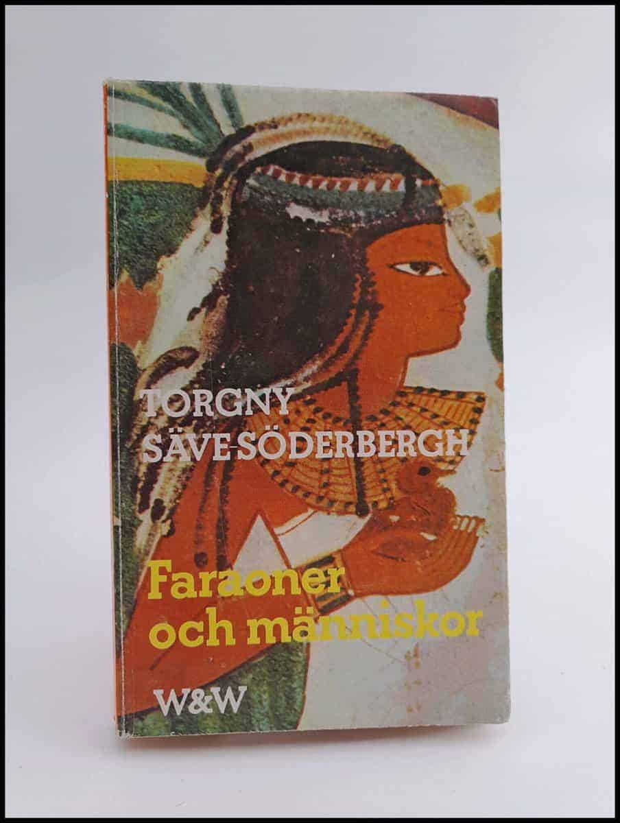 Torgny Säve-Söderbergh : Faraoner och människor
