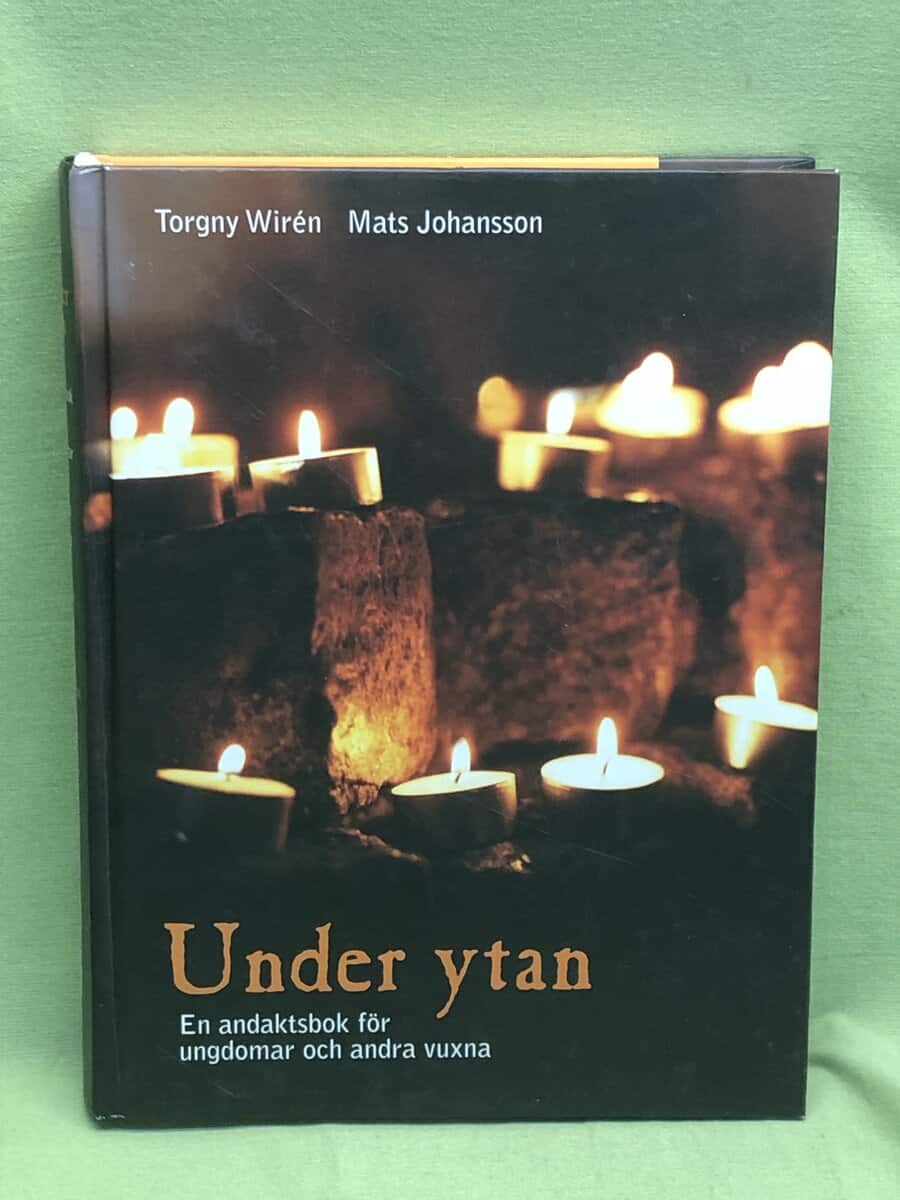Torgny Wirén : Under ytan