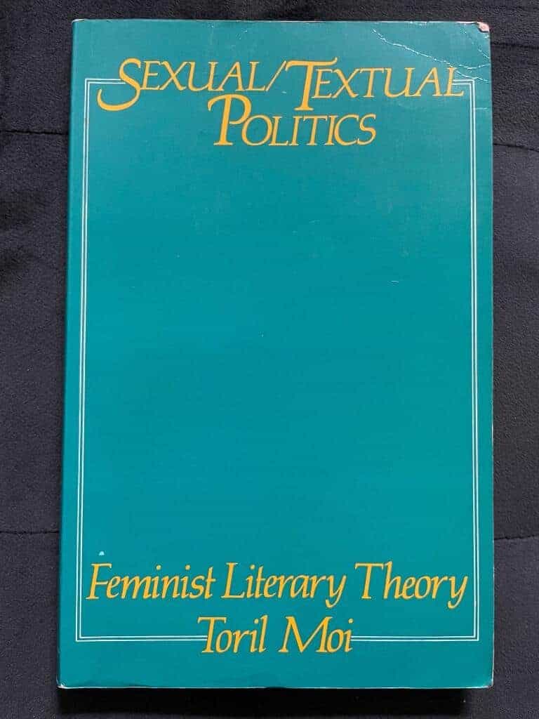 Toril Moi : Sexual-textual politics