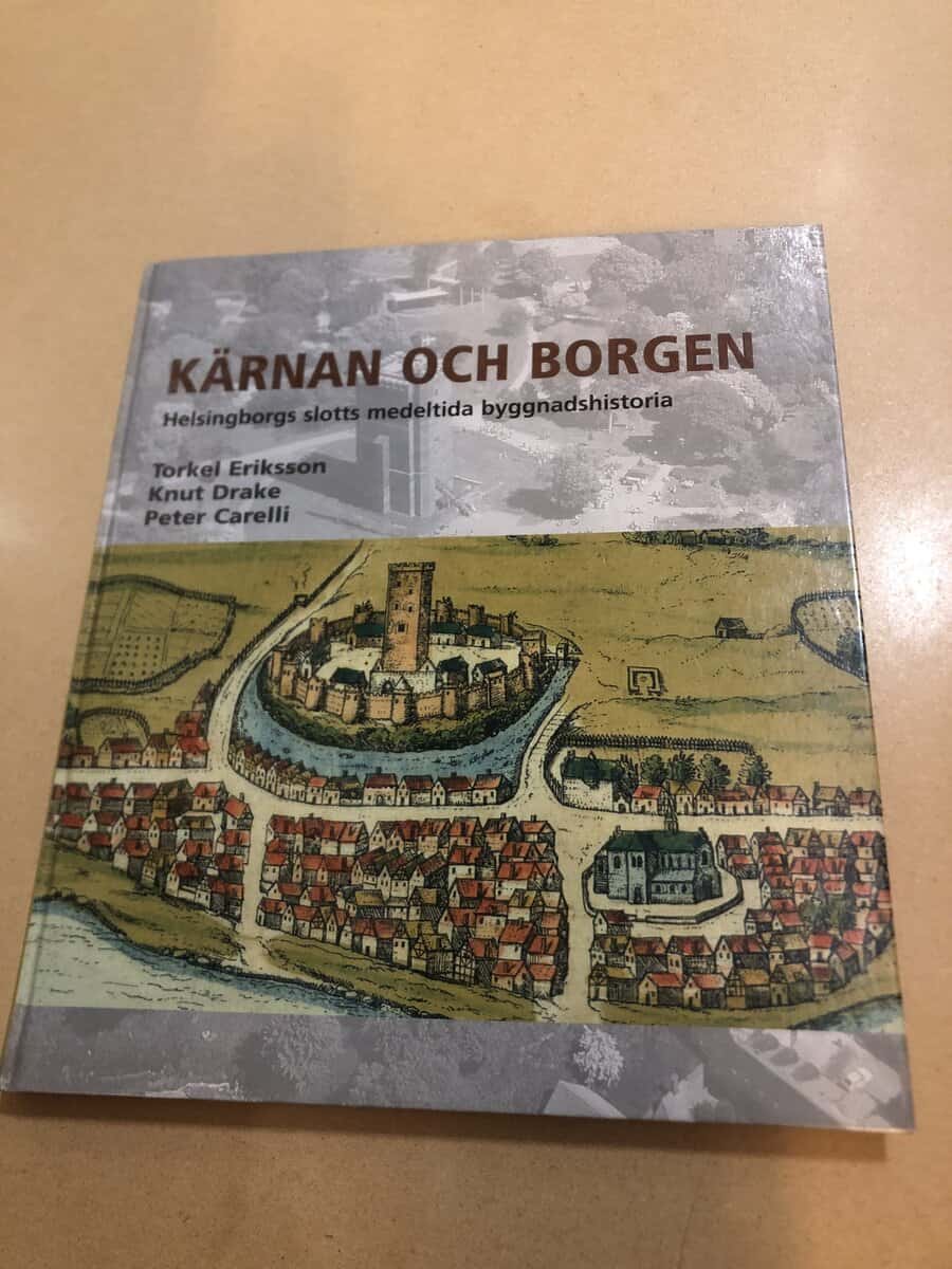 Torkel Eriksson : Kärnan och borgen Helsingborgs slotts medeltida byggnadshistoria