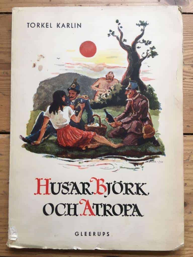 Torkel Karlin : Husar Björk och Atropa