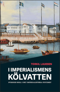 Torkil Lauesen : I imperialismens kölvatten