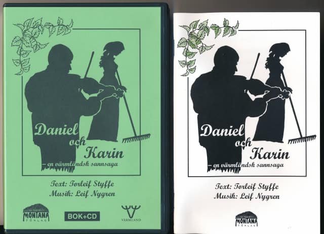 Torleif Nygren Leif Styffe : Daniel och Karin