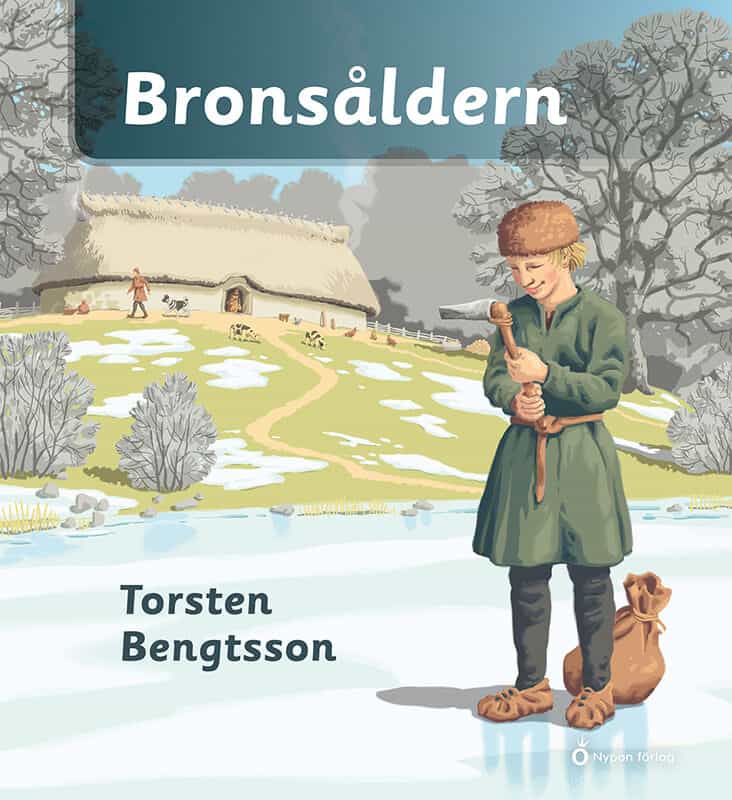 Torsten Bengtsson : Bronsåldern