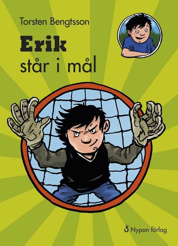 Torsten Bengtsson : Erik står i mål