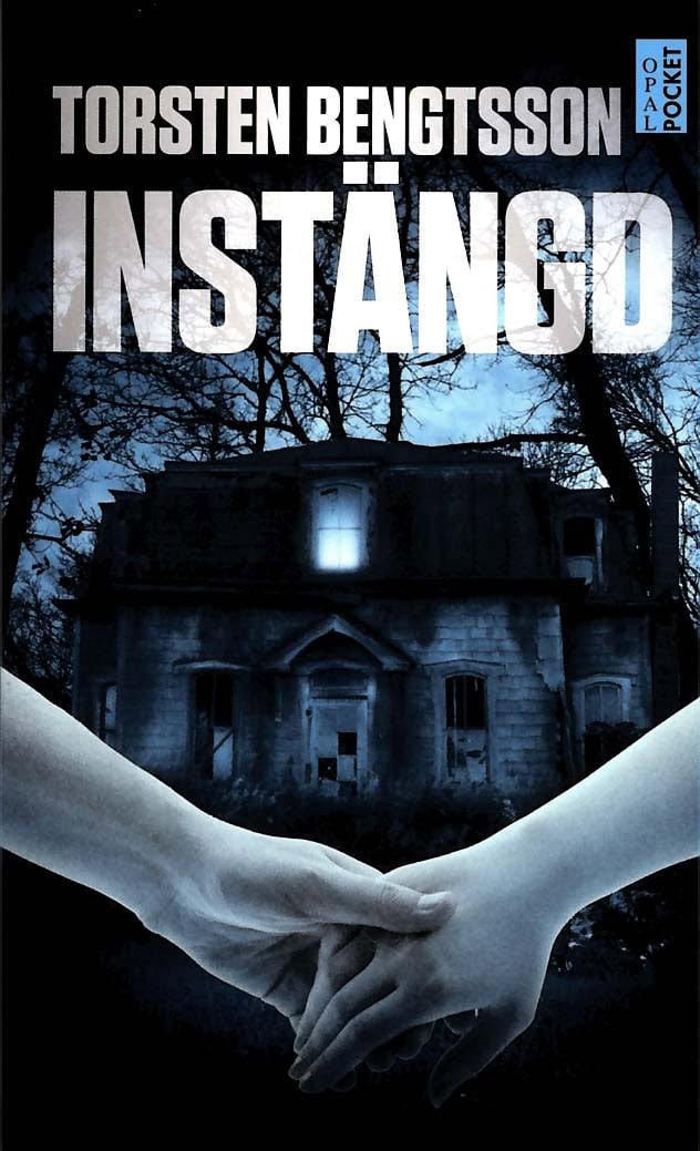 Torsten Bengtsson : Instängd