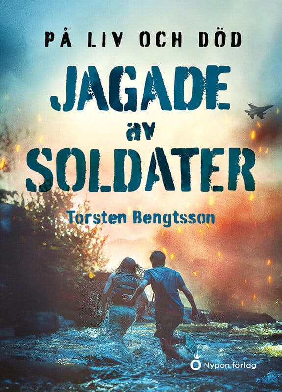 Torsten Bengtsson : Jagade av soldater