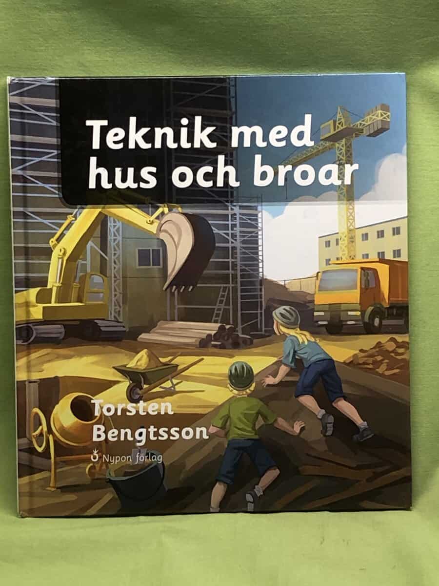 Torsten Bengtsson : Teknik med hus och broar
